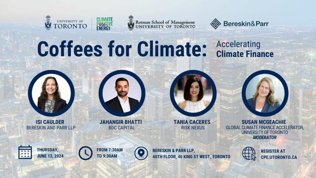 Coffees for Climate Rotman CPE Climate Finance Accelerator Report Launch Event ()
